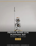Private Home Gym Planning Kit